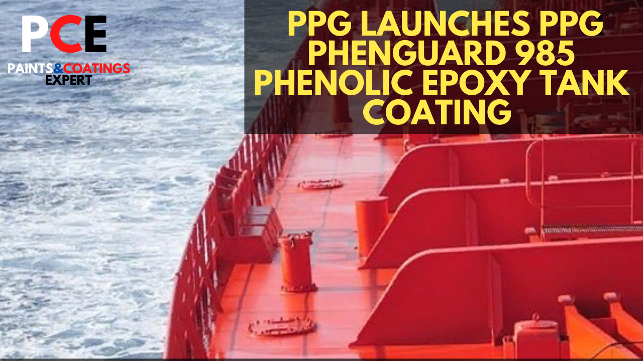 PPG launches PPG PHENGUARD 985 phenolic epoxy tank coating