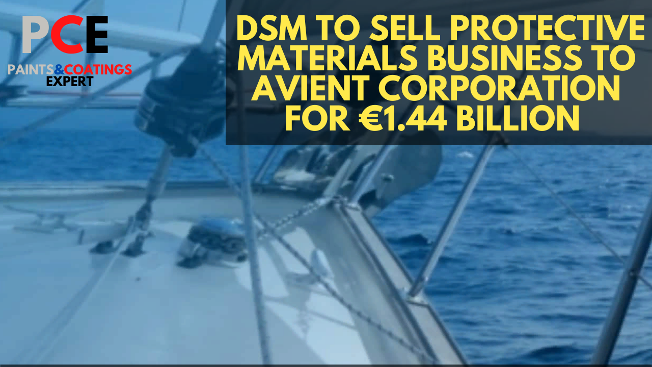 DSM to sell protective materials business to Avient Corporation for €1.44 billion